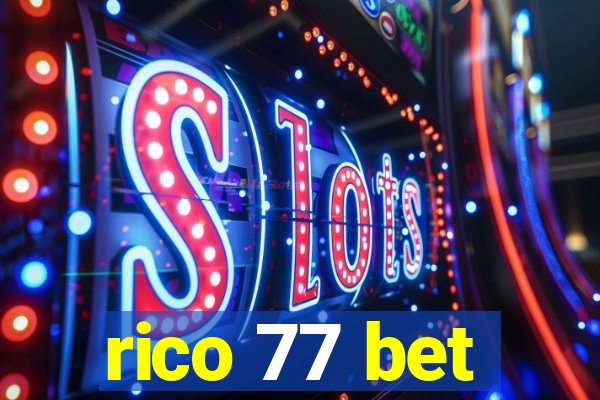 rico 77 bet